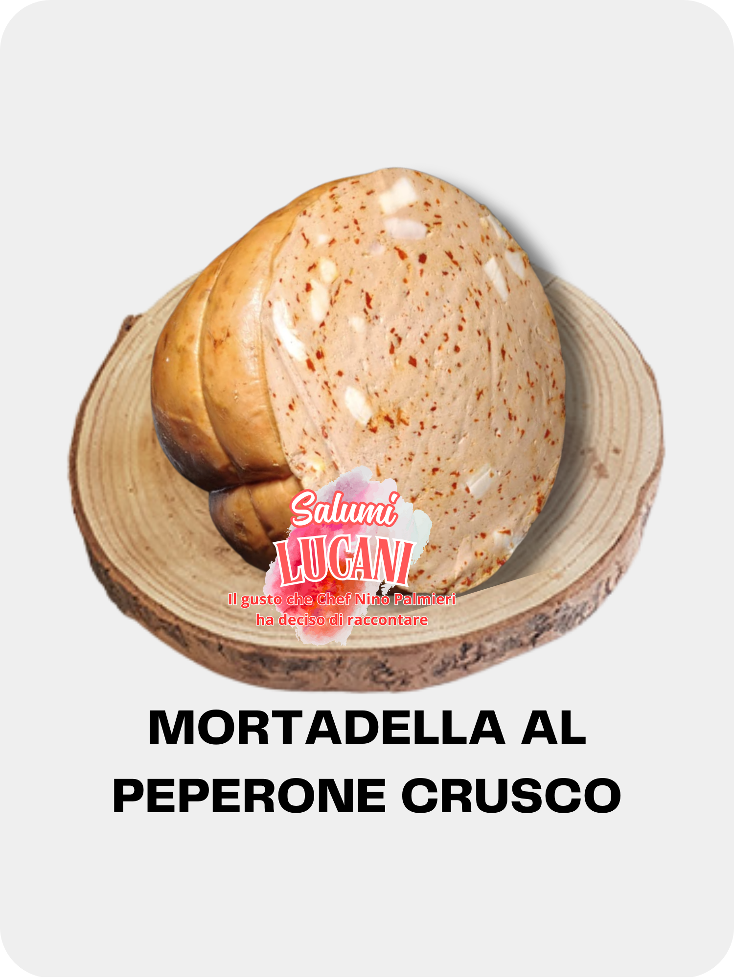 Mortadella con peperone crusco